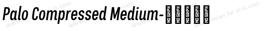 Palo Compressed Medium字体转换